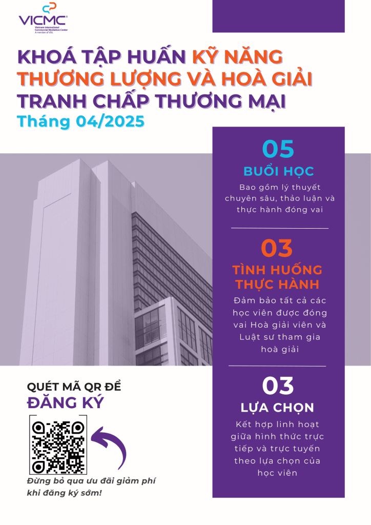 ĐĂNG KÝ THAM GIA KHOÁ TẬP HUẤN KỸ NĂNG THƯƠNG LƯỢNG VÀ HOÀ GIẢI TRANH CHẤP THƯƠNG MẠI THÁNG 4/2025
