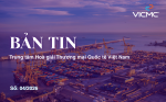 BẢN TIN SỐ 04.2026 CỦA TRUNG TÂM HOÀ GIẢI THƯƠNG MẠI QUỐC TẾ VIỆT NAM
